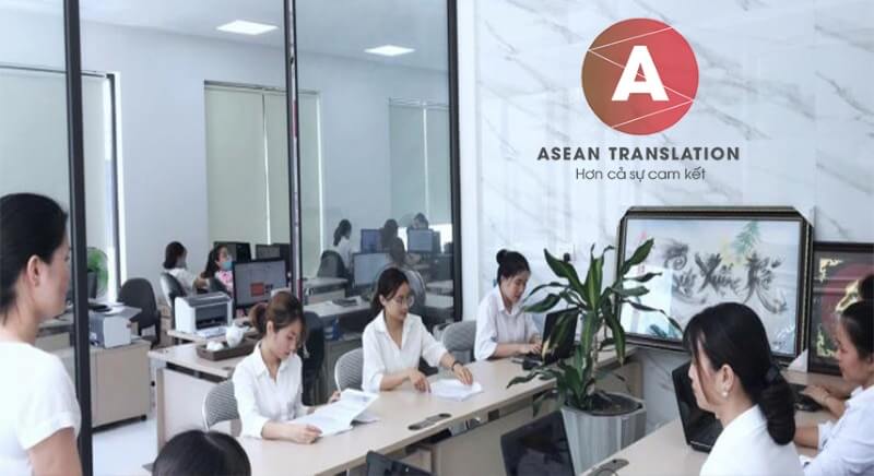 Dịch thuật Asean - Địa chỉ dịch thuật công chứng quận 2 uy tín