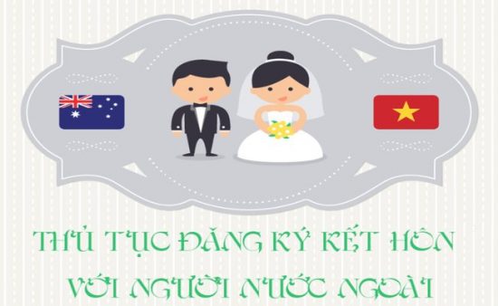 Thủ tục cần đăng ký kết hôn với người nước ngoài tại Việt Nam 1 Thủ tục đăng ký kết hôn với người nước ngoài