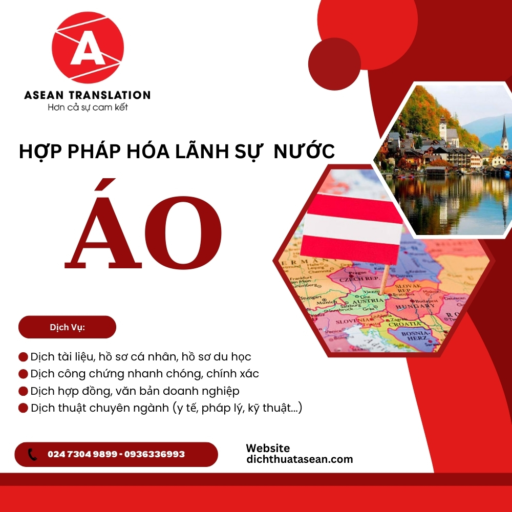 Dịch Vụ Hợp Pháp Hóa Lãnh Sự Áo – Trọn Gói, Nhanh Chóng tại Việt Nam 1 Hợp pháp hoá lãnh sự giấy tờ Việt Nam sử dụng tại Áo