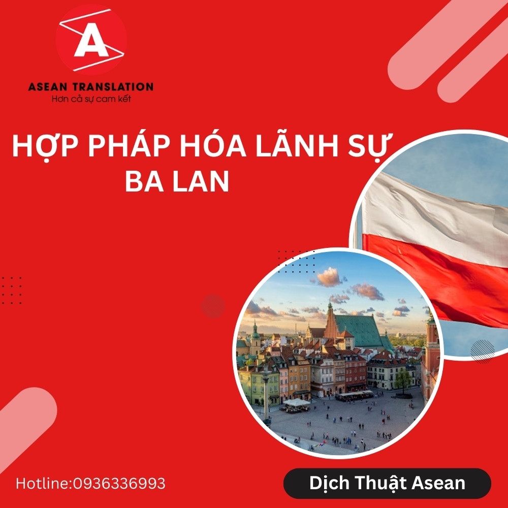 Hợp Pháp Hóa Lãnh Sự Ba Lan – Hướng dẫn thủ tục trọn gói 1 Hợp Pháp Hóa Lãnh Sự Ba Lan